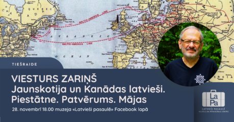 28. novembrī Viestura Zariņa stāstījums par latviešiem un Kanādas Jaunskotijas provinci